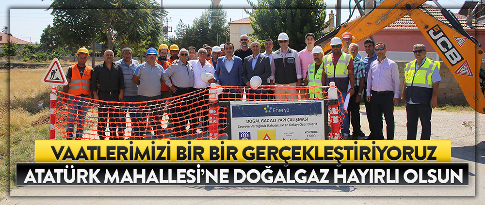 Atatürk Mahallesi'ne Doğalgaz Hayırlı Olsun