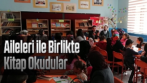 Aileleri ile Birlikte Kitap Okudular