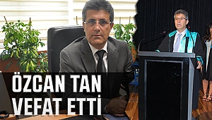 Karamanlı Profosör Özcan Tan vefat etti