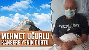 Mehmet Uğurlu Kansere Yenik Düştü