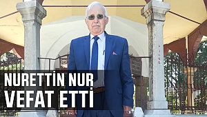 Mobilyacı Nurettin Nur Vefat Etti