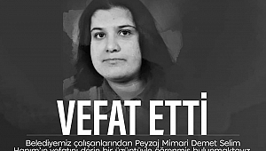 Peyzaj Mimari Demet Selim vefat etti