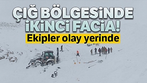 Çığ bölgesinde ikinci facia