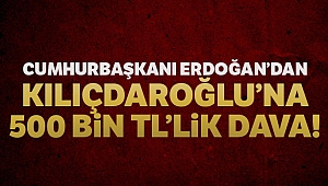 Cumhurbaşkanı Erdoğan'dan Kılıçdaroğlu'na 500 bin liralık manevi tazminat davası