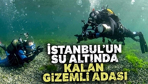 İstanbul’un su altında kalan gizemli adası dalgıçlar tarafından görüntülendi
