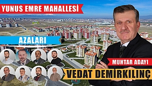Karaman'a yeni Mahalle Yunus Emre Mahallesi Muhtar Adayı Vedat Demirkılınç