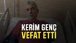 Kerim Genç ( Doktor ) Vefat Etti