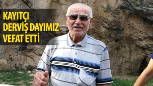 Karaman'ın Kayıtçı Derviş Dayısı Vefat etti