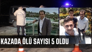 Kaza'da Ölü Sayısı 5 Oldu