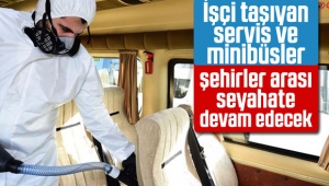 Servis ve minibüsler, şehirler arası yasaktan muaf