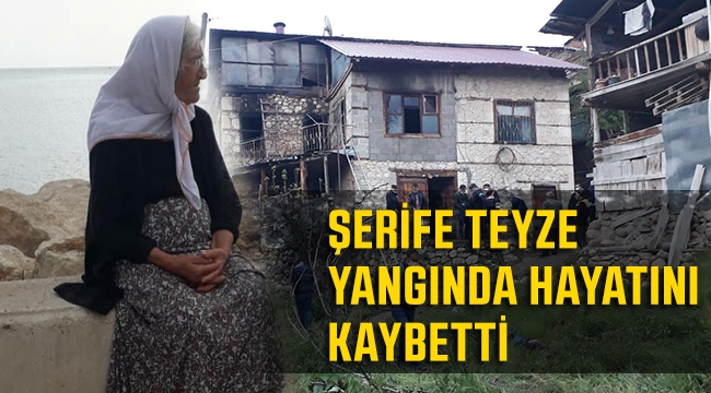 83 yaşındaki Şerife Teyzemiz Yangında Öldü