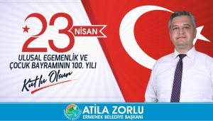 ATİLA ZORLU’NUN 23 NİSAN MESAJI