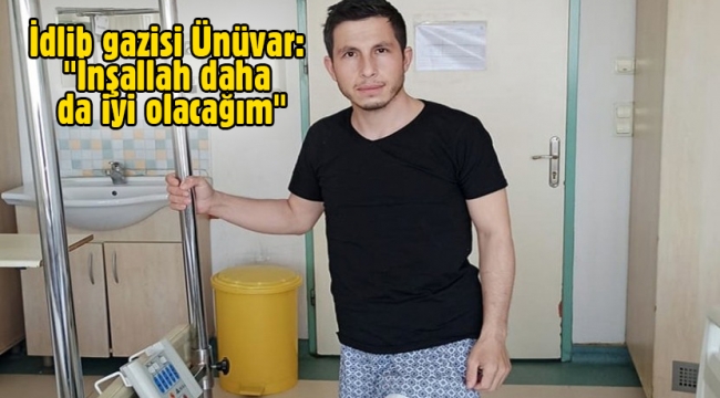 İdlib gazisi Ünüvar: