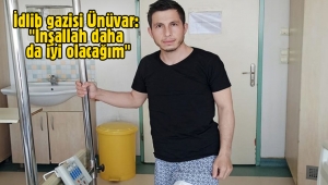 İdlib gazisi Ünüvar: