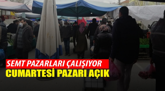 Karaman'da Semt Pazarları AÇIK