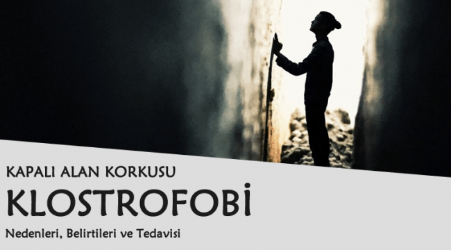 Klostrofobi Nedir?