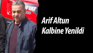 Arif Altun Kalbine Yenildi