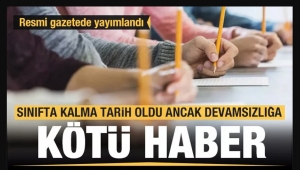 Sınıfta kalma kalktı ancak devamsızlık yapanlara kötü haber