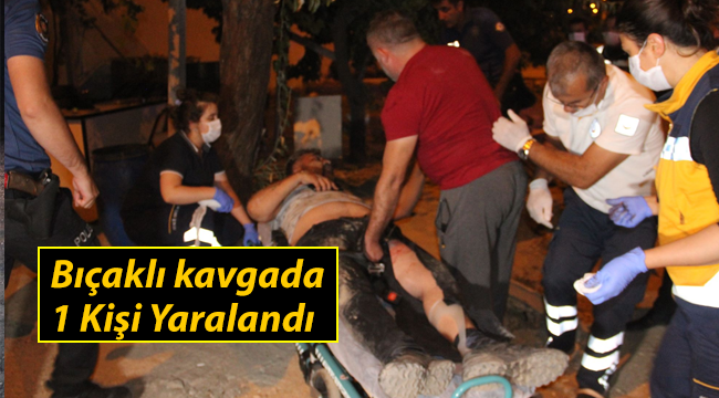 Karaman'da bıçaklı kavga: 1 yaralı