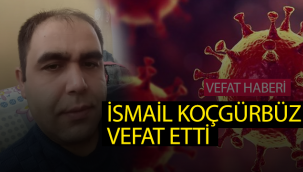 İsmail Koçgürbüz Vefat Etti