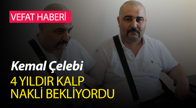 Kalbi Omzunda Hayata Veda Etti
