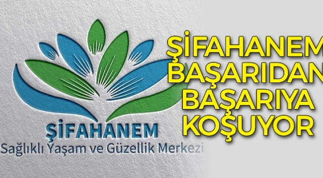 Şifahanem Başarıdan Başarıya Koşuyor