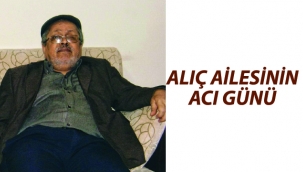 Alıç Ailesinin Acı Günü