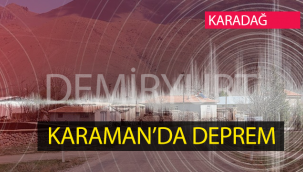 Karaman'da Sallandı ! Deprem