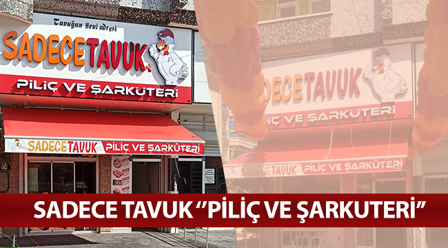 Karaman'da tavuğun yeni adresi