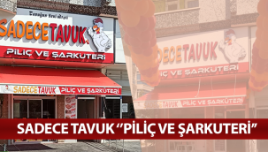 Karaman'da tavuğun yeni adresi