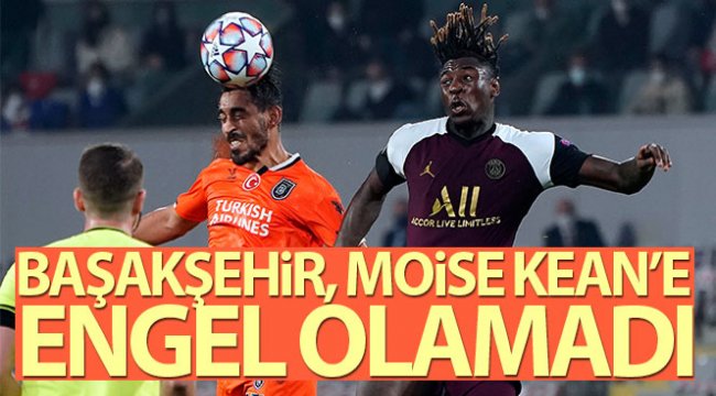 ÖZET İZLE| Başakşehir 0-2 PSG Maç Özeti ve Golleri İzle