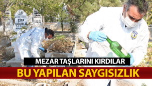 Karaman'da mezar taşlarına çirkin saldırı!