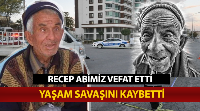 Karaman'ın Gülü Recep Abimiz Vefat Etti