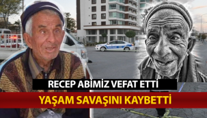 Karaman'ın Gülü Recep Abimiz Vefat Etti