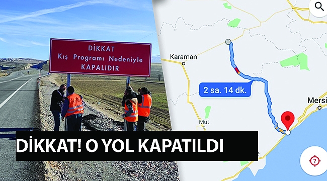 Ayrancı Erdemli Yolu Kapatıldı