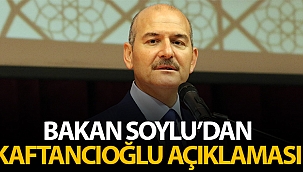 İçişleri Bakanı Süleyman Soylu: 'Canan Kaftancıoğlu, terör örgütlerinin soytarısıdır'