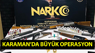 Karaman'da Son Yılların En Büyük Operasyonu