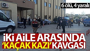 Adıyaman'daki kaçak kazı kavgasında ölü sayısı 7’e yükseldi
