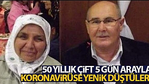50 yıllık çift korona virüse yenik düştü