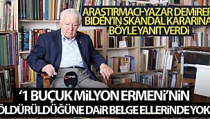 Araştırmacı-Yazar Demirer: '1 buçuk milyon Ermeni’nin öldürüldüğüne dair bir belge ellerinde yok'