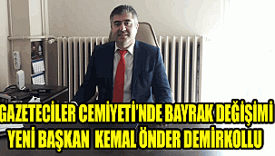 Karaman Gazeteciler Cemiyeti Yeni Başkanı Kemal Önder Demirkollu oldu.