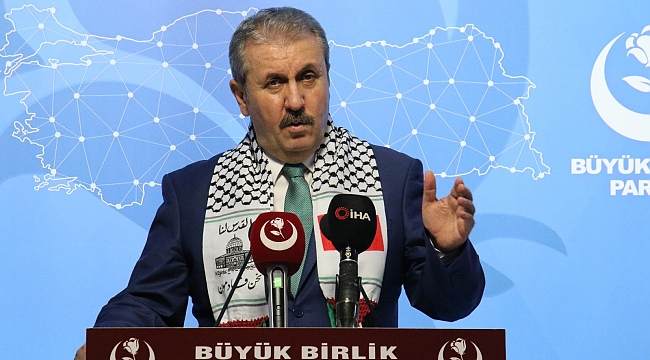 BBP Genel Başkanı Destici: