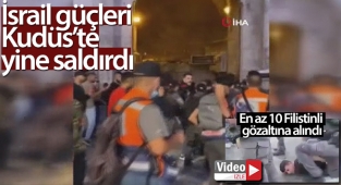 İsrail güçleri, Kudüs’te Filistinlilere saldırdı: 13 yaralı
