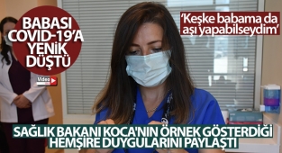 Sağlık Bakanı Koca'nın örnek gösterdiği hemşire duygularını paylaştı