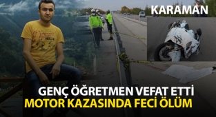 Ahmet Raşit Duman Motosiklet Kazasında hayatını kaybetti