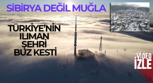 Sibirya değil Muğla: Türkiye’nin ılıman şehri buz kesti