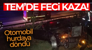 TEM’de bariyerlere çarpan otomobil hurdaya döndü: 2 yaralı