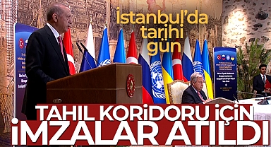 Tahıl koridoru için imzalar İstanbul'da atıldı