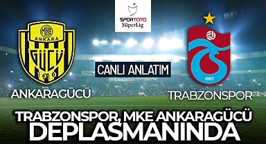 Ankaragücü - Trabzonspor Maçı Canlı Anlatım!