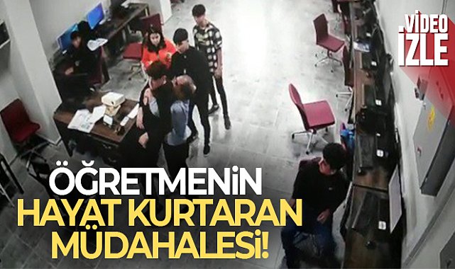 Boğazına şeker kaçan öğrenciyi öğretmeni 'Heimlich manevrası' ile kurtardı